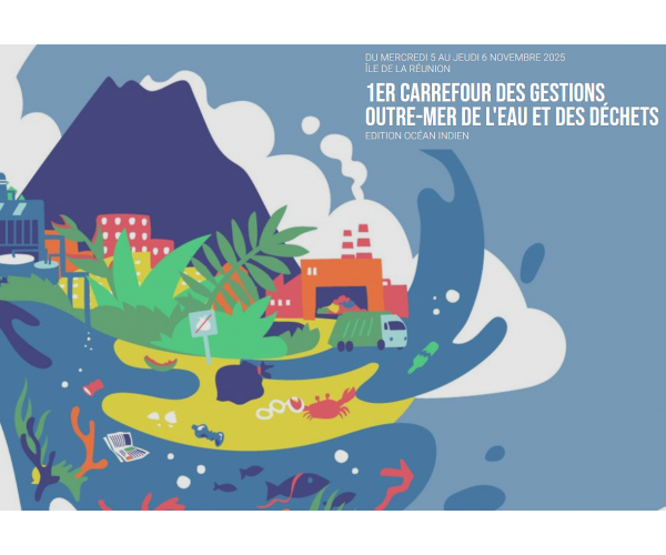 1ER CARREFOUR DES GESTIONS OUTRE-MER DE L'EAU ET DES DÉCHETS