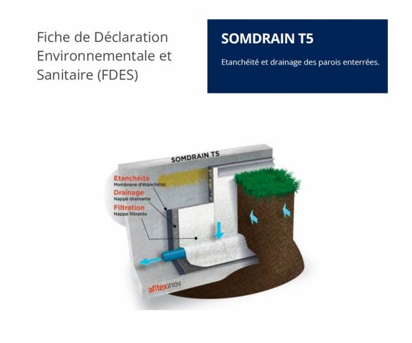 FDES validée pour le SOMDRAIN T5 et désormais consultable sur le site !